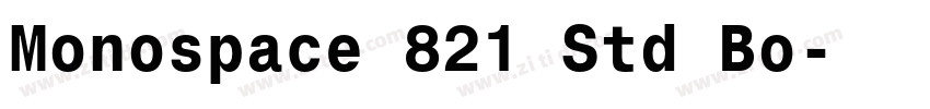 Monospace 821 Std Bo字体转换 Monospace 821 Std Bo字体转换